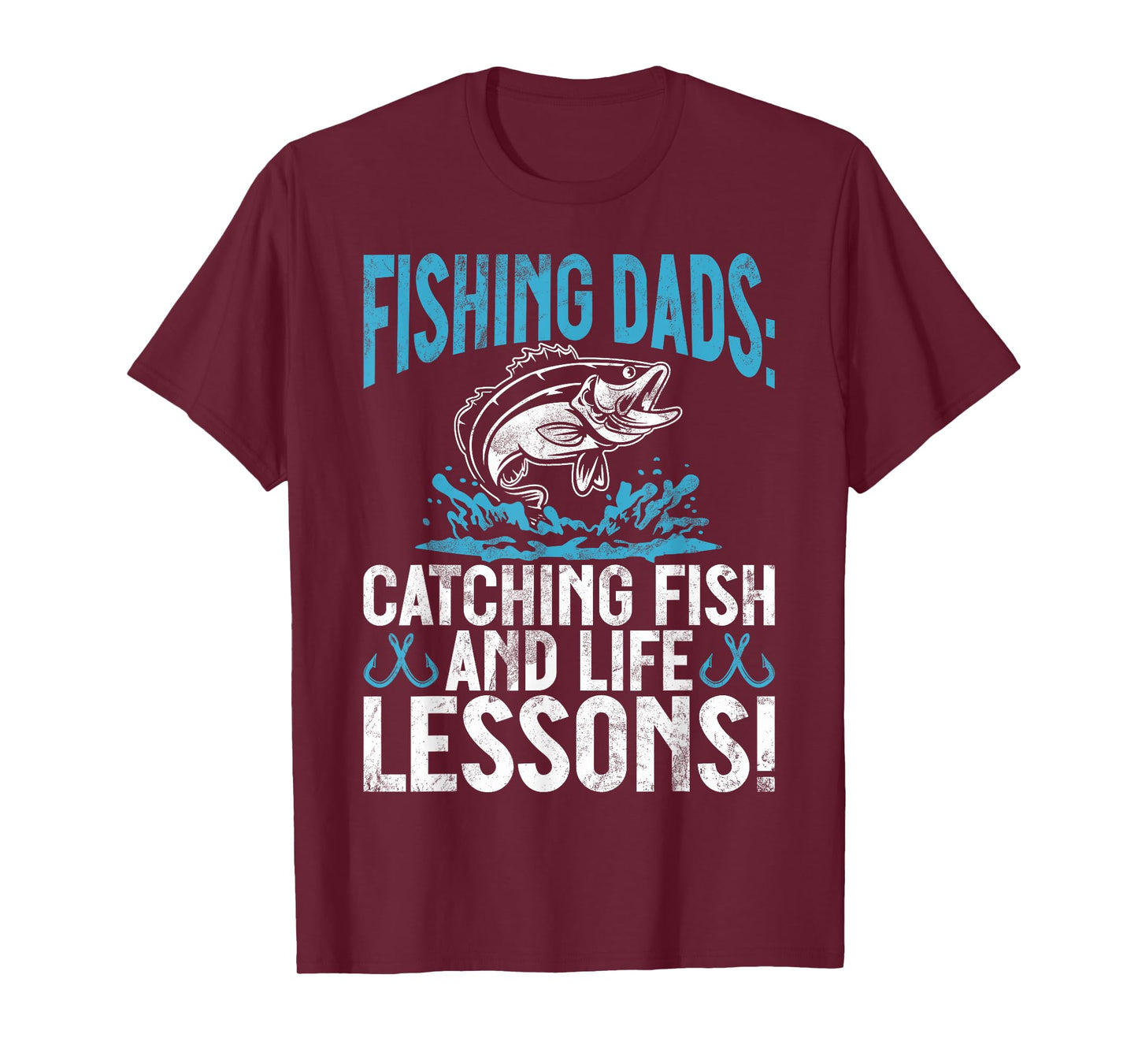 Fishing Dads Catching Fish and Life Lessons! Fishing Dad T-Shirt