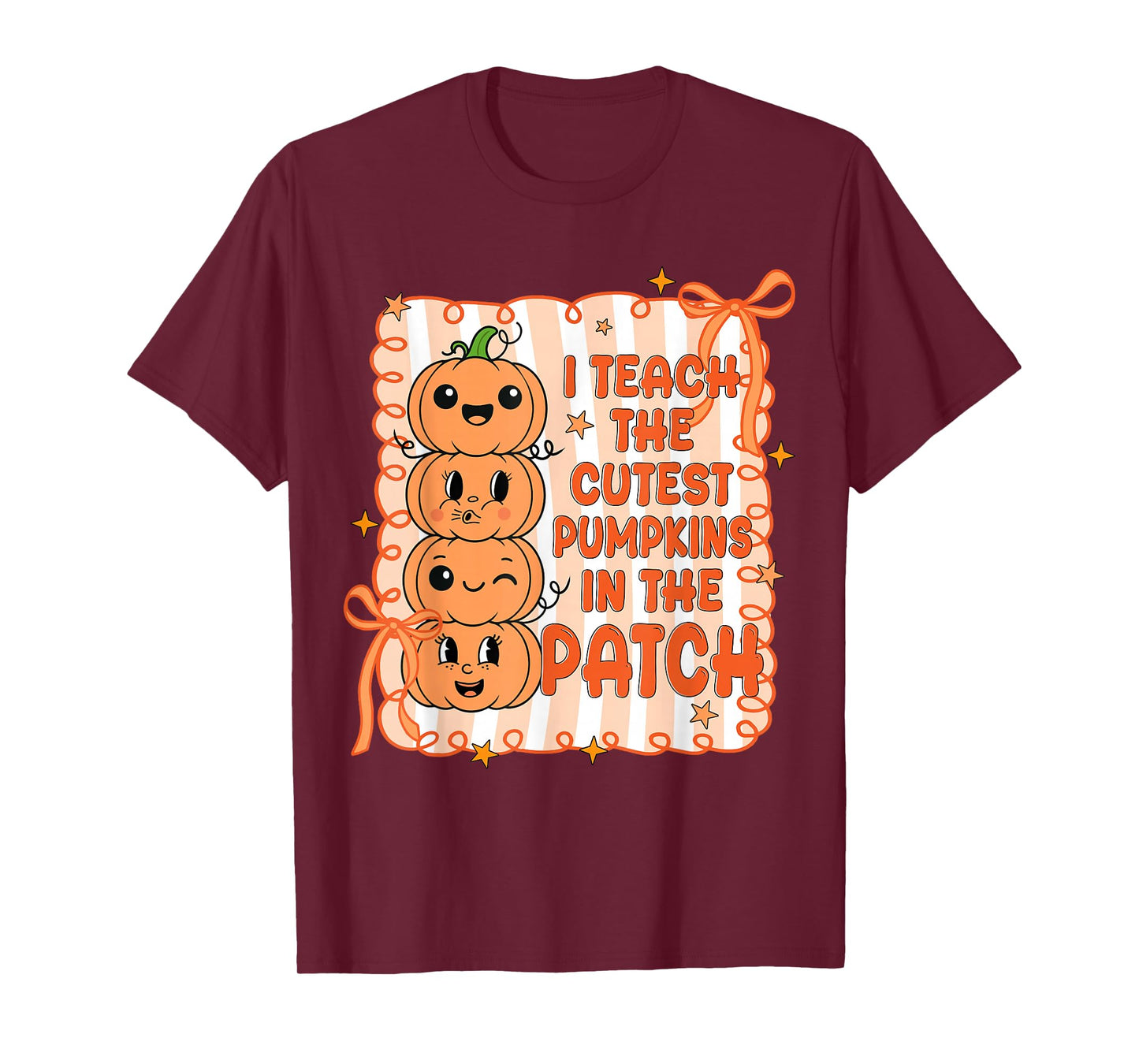I Teach The Cutest Pumpkins In The Patch Teacher Halloween T-Shirt