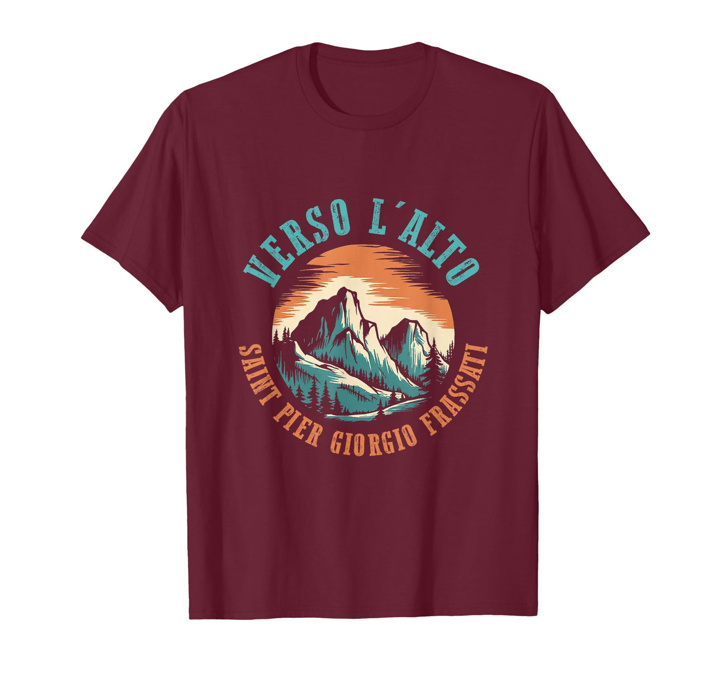 St Pier Giorgio Frassati Verso L'alto Mountains Climber T-Shirt