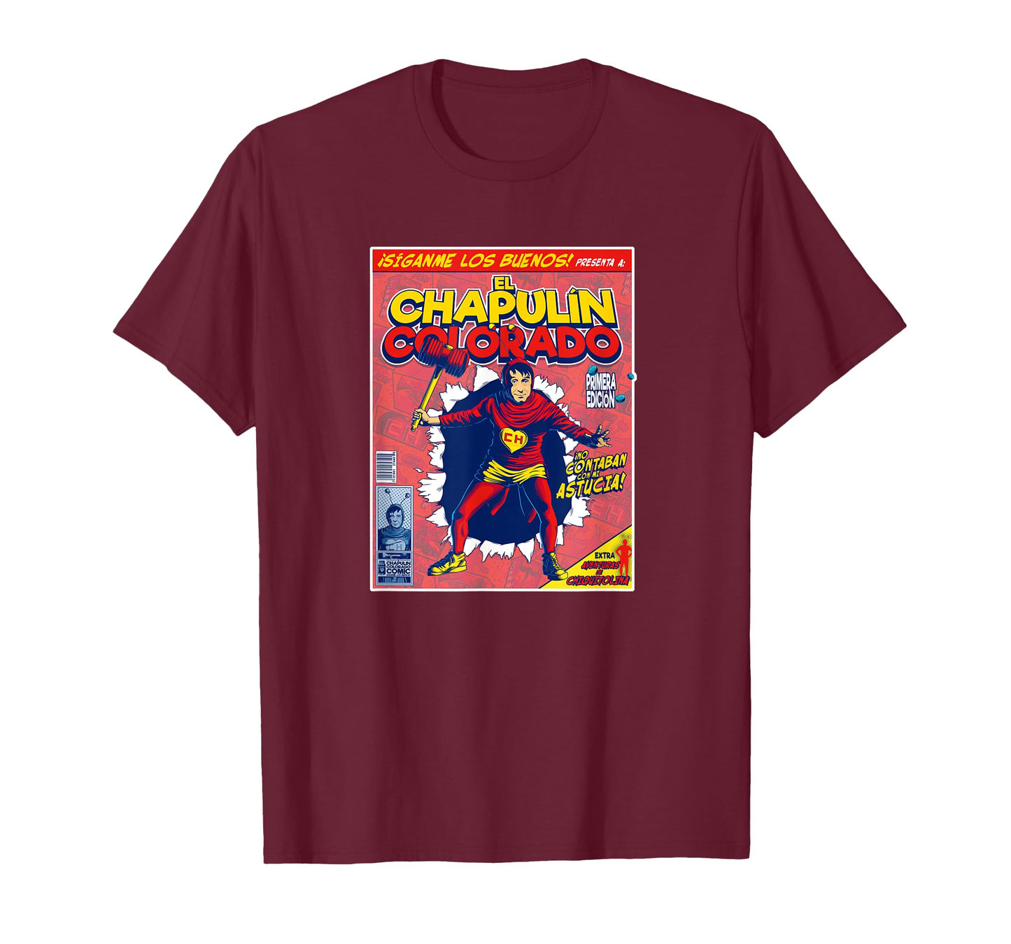 Chapulin Colorado - Fun Desings for Kids, Teen, Women & Men T-Shirt