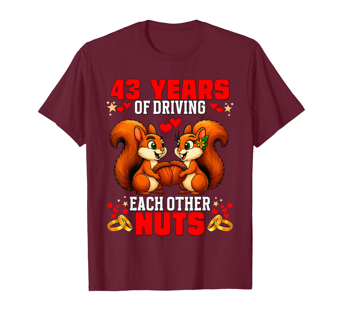 43rd Wedding Anniversary 43-Year Driving Each Other Nuts T-Shirt