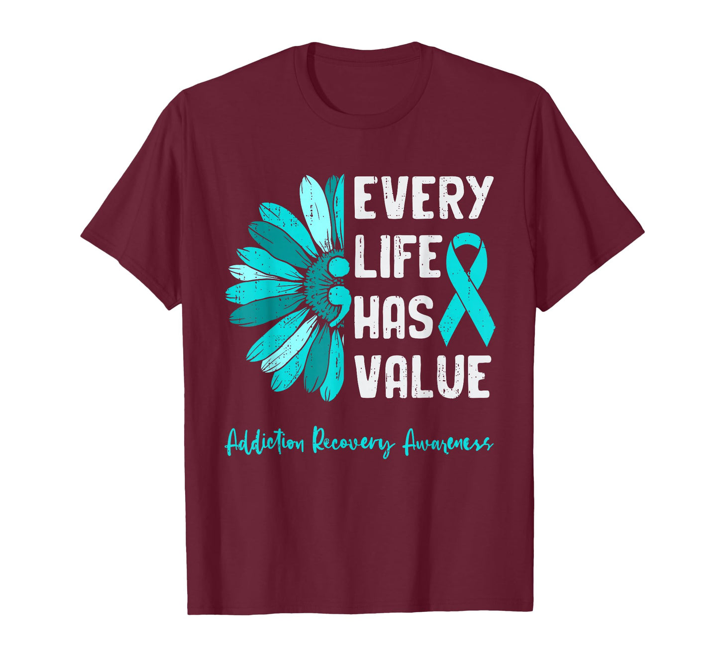 Every Life Has Value Semicolon Addiction Recovery Awareness T-Shirt