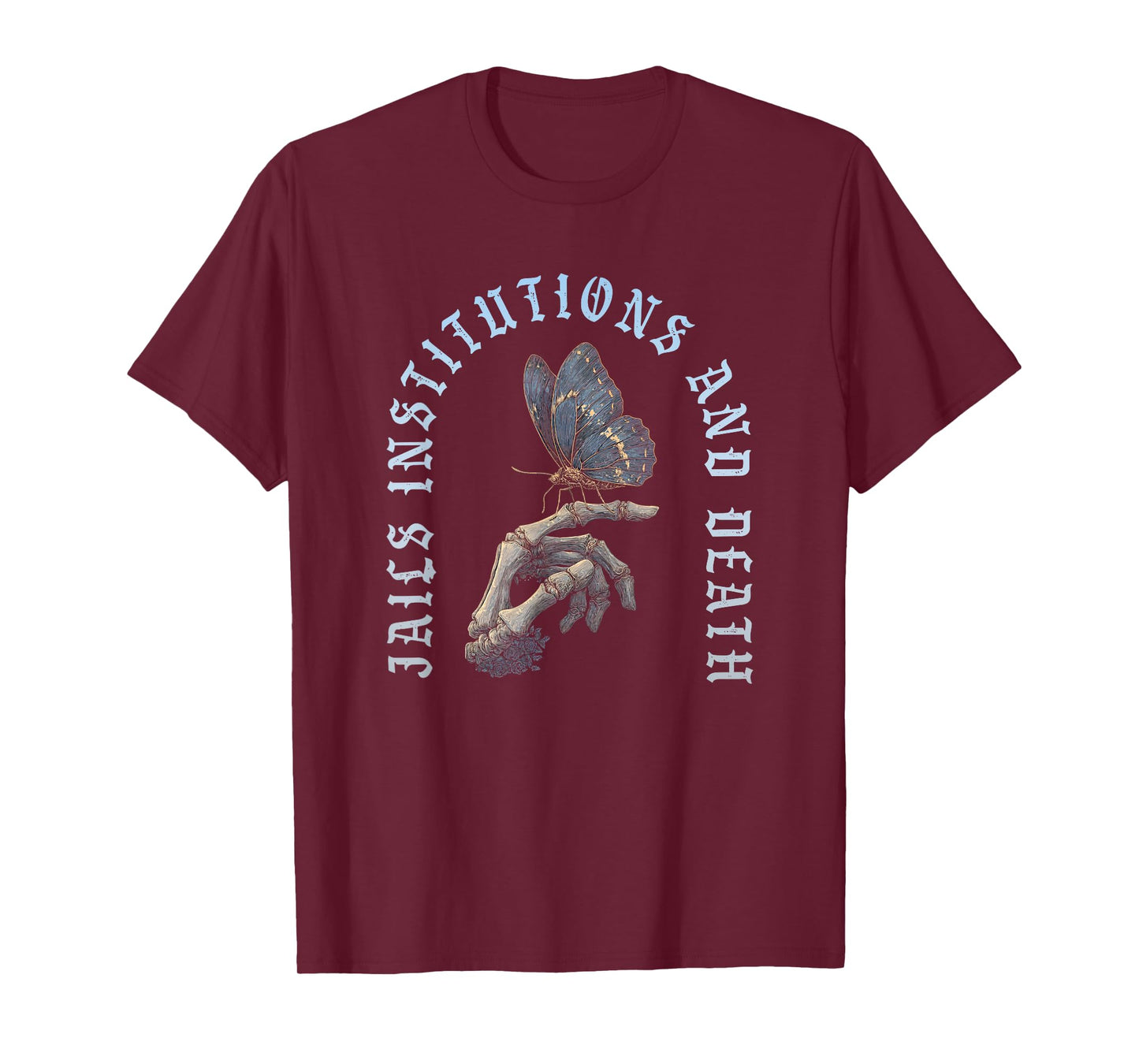 Jails Institutions Death Recovery 12 Steps Sobriety T-Shirt