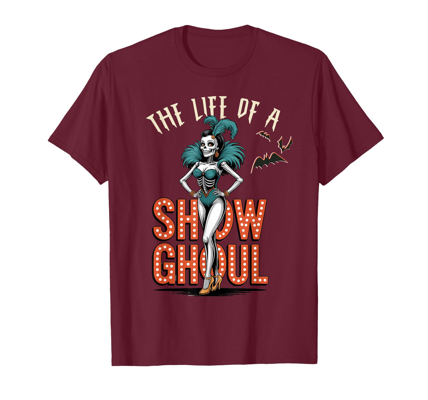 The Life of a Showghoul Vintage Halloween Show Ghosts Girl T-Shirt