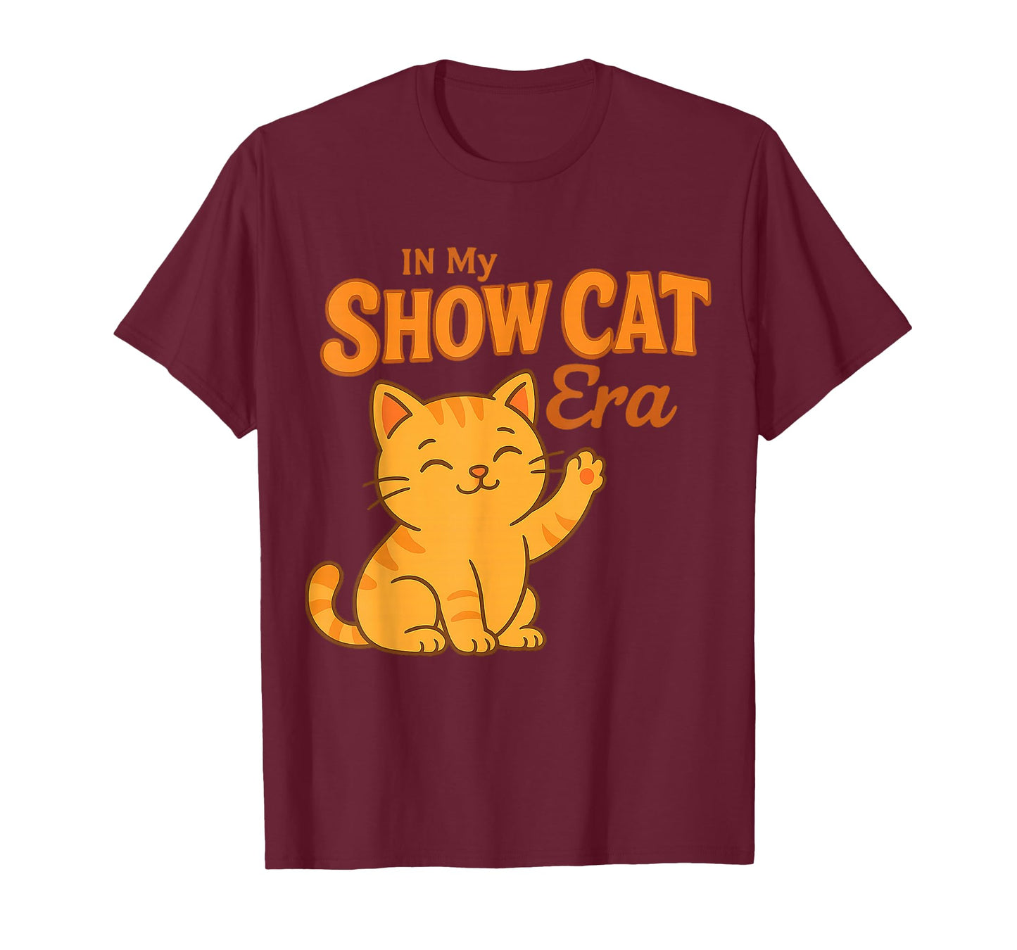 The Life of a Showcat – Funny Cat in Showgirl T-Shirt
