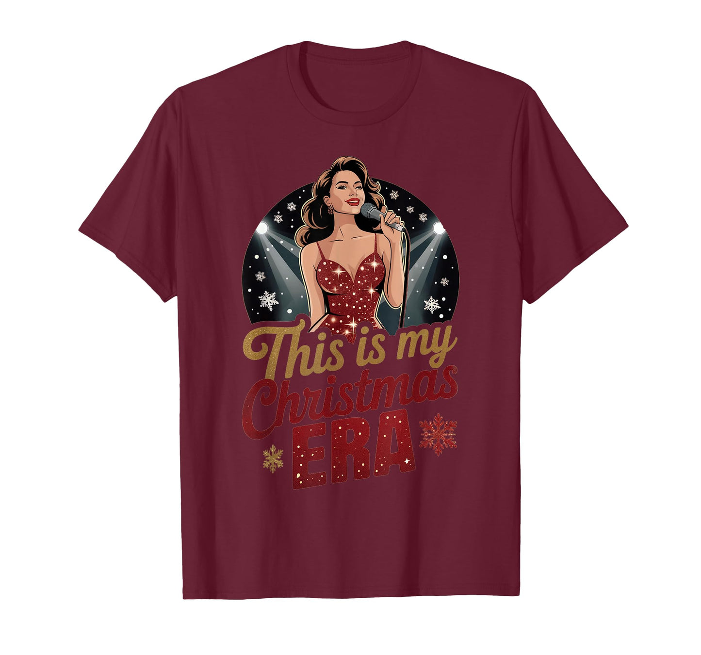 This is My Christmas Era Christmas Outfit for All Showgirls T-Shirt