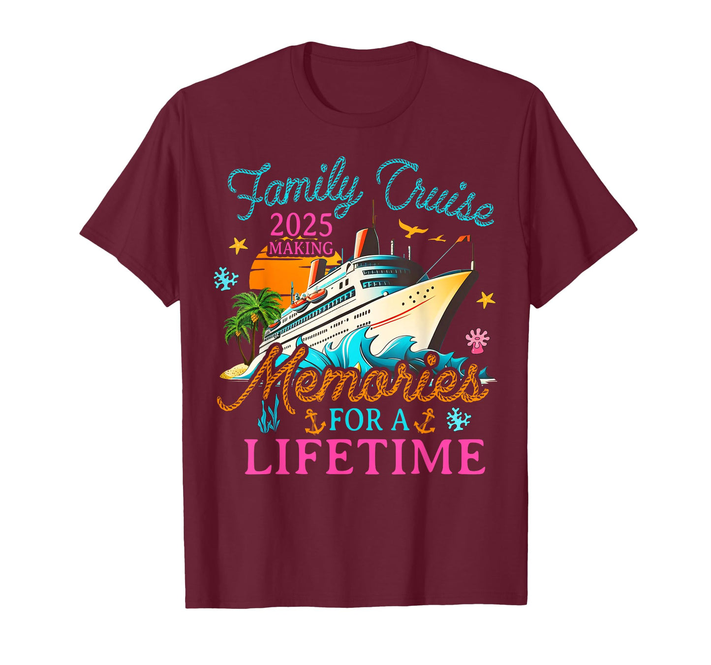 Family Cruise 2025 Making Memories for A Lifetime Beach T-Shirt