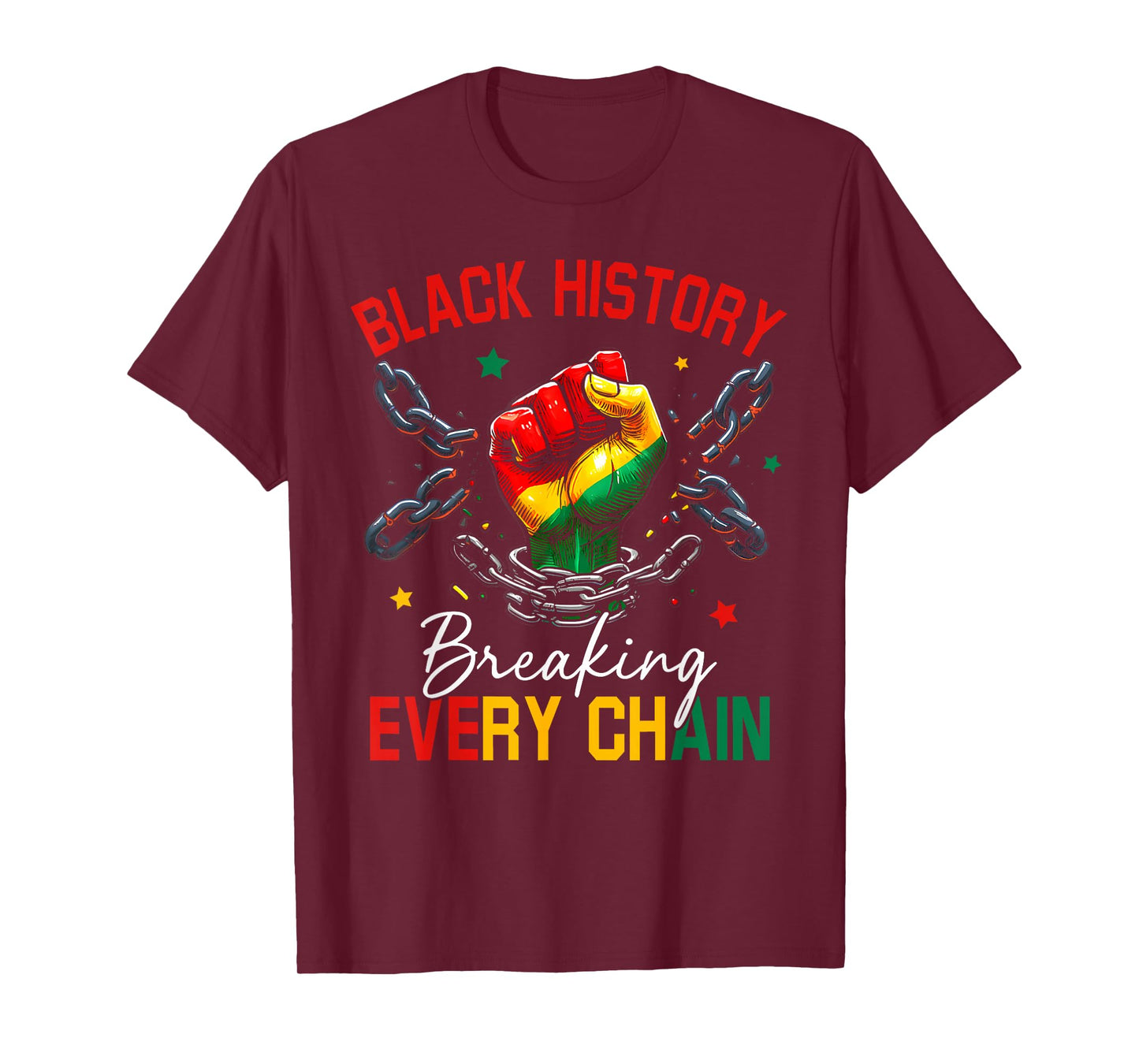 Black History Breaking Every Chain African American Pride T-Shirt