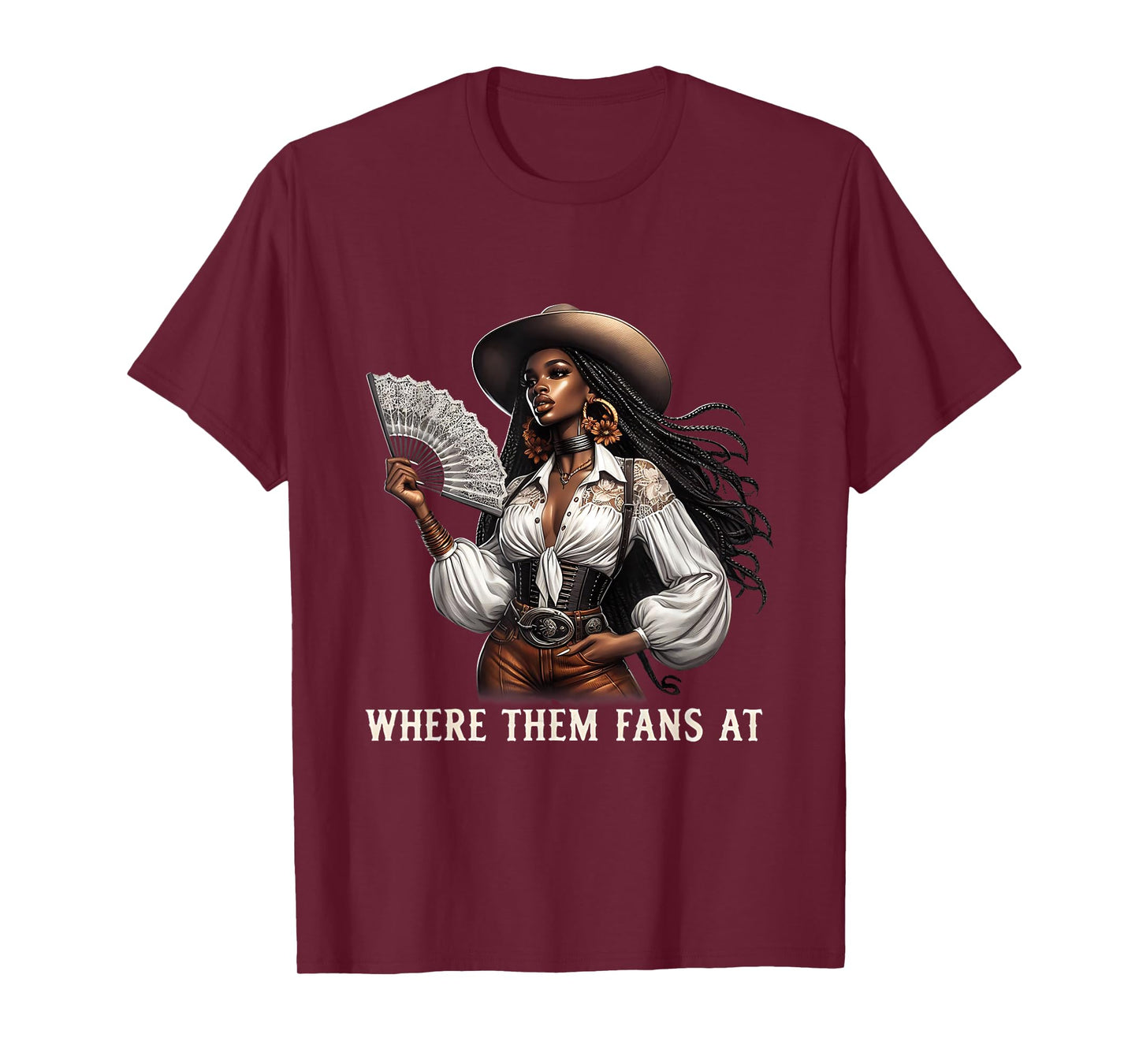 Where Them Fans At Melanin Cowgirls Country Life Women Girls T-Shirt
