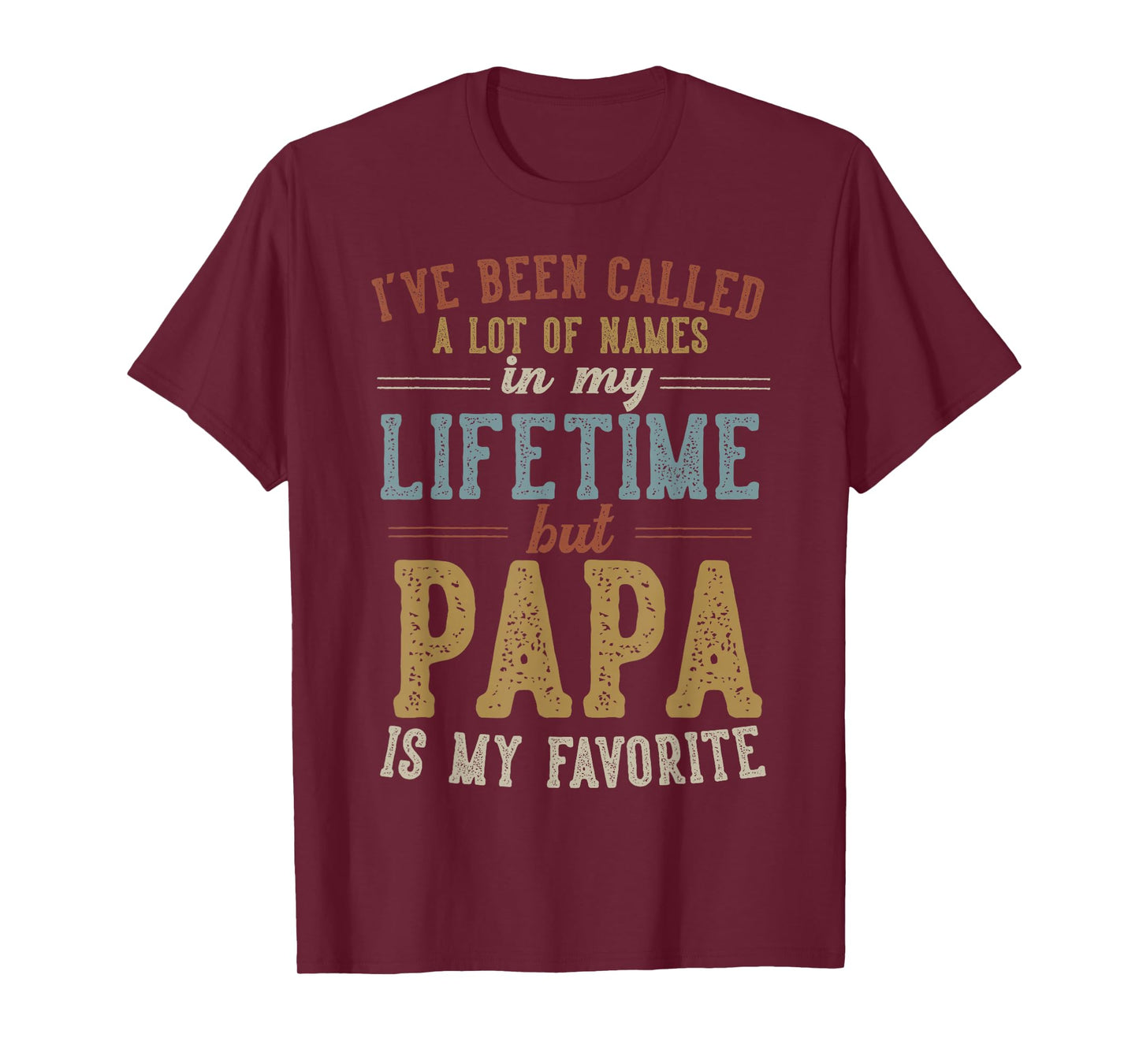 Papa Is My Favorite Name - Father's Day Papa T-Shirt