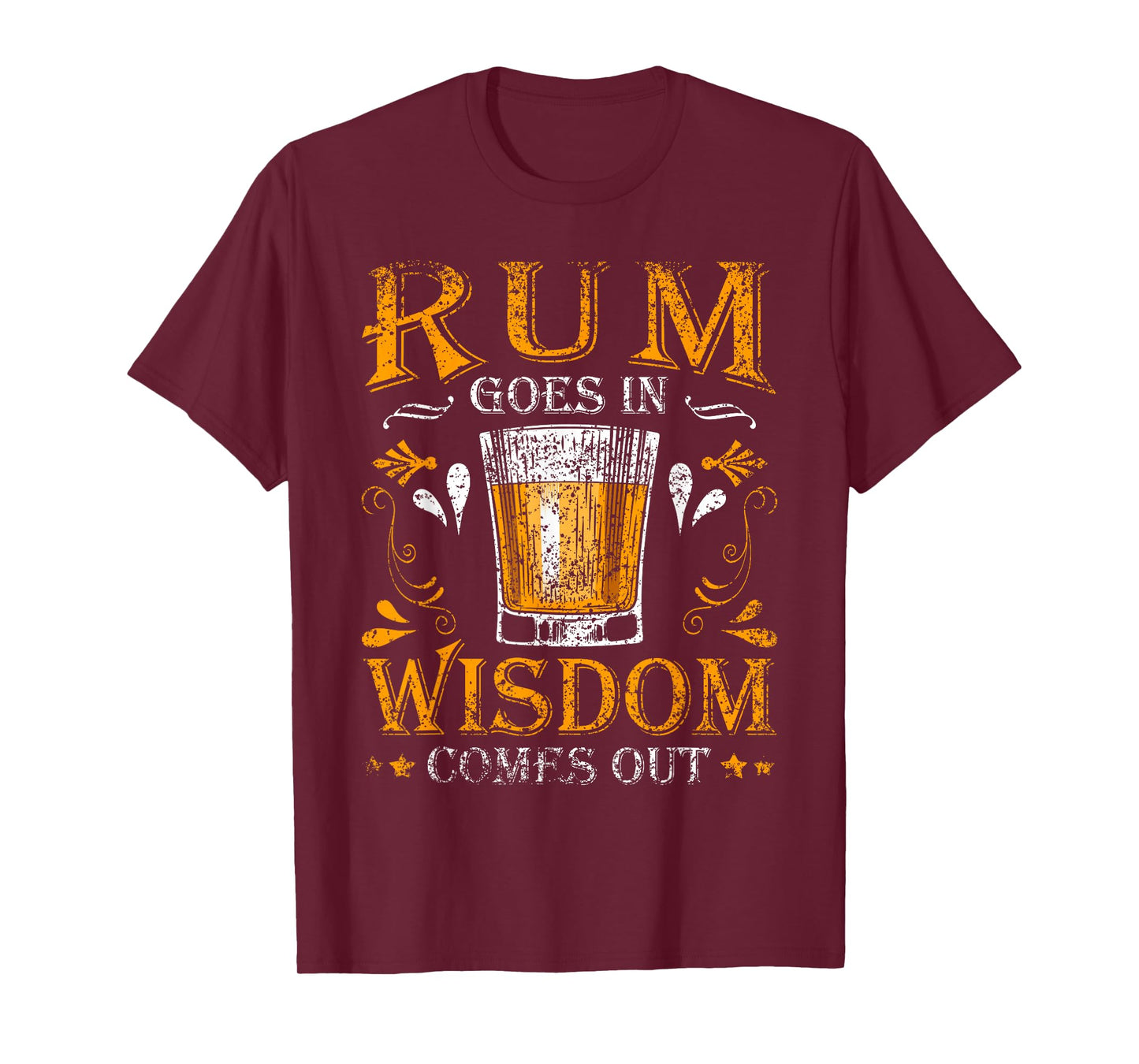 Rum Goes In Wisdom Comes Out Lover Drink Alcohol Rums Rum T-Shirt
