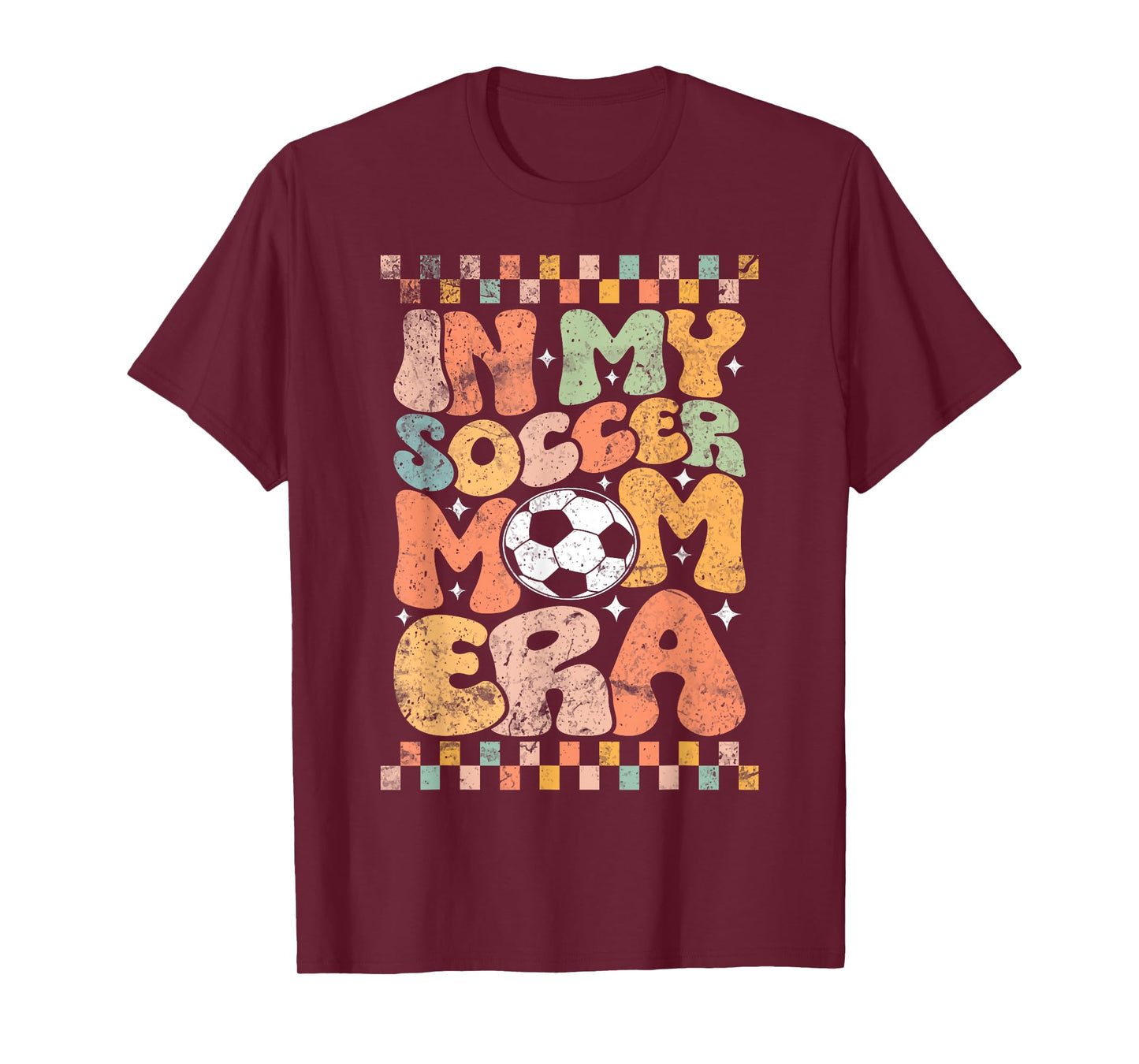 in My Soccer Mom Era Football Mama Groovy Life T-Shirt