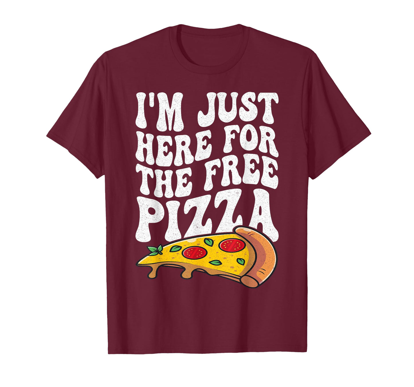 I'm Just Here For The Free Pizza Funny Cruise 2024 Men Women T-Shirt