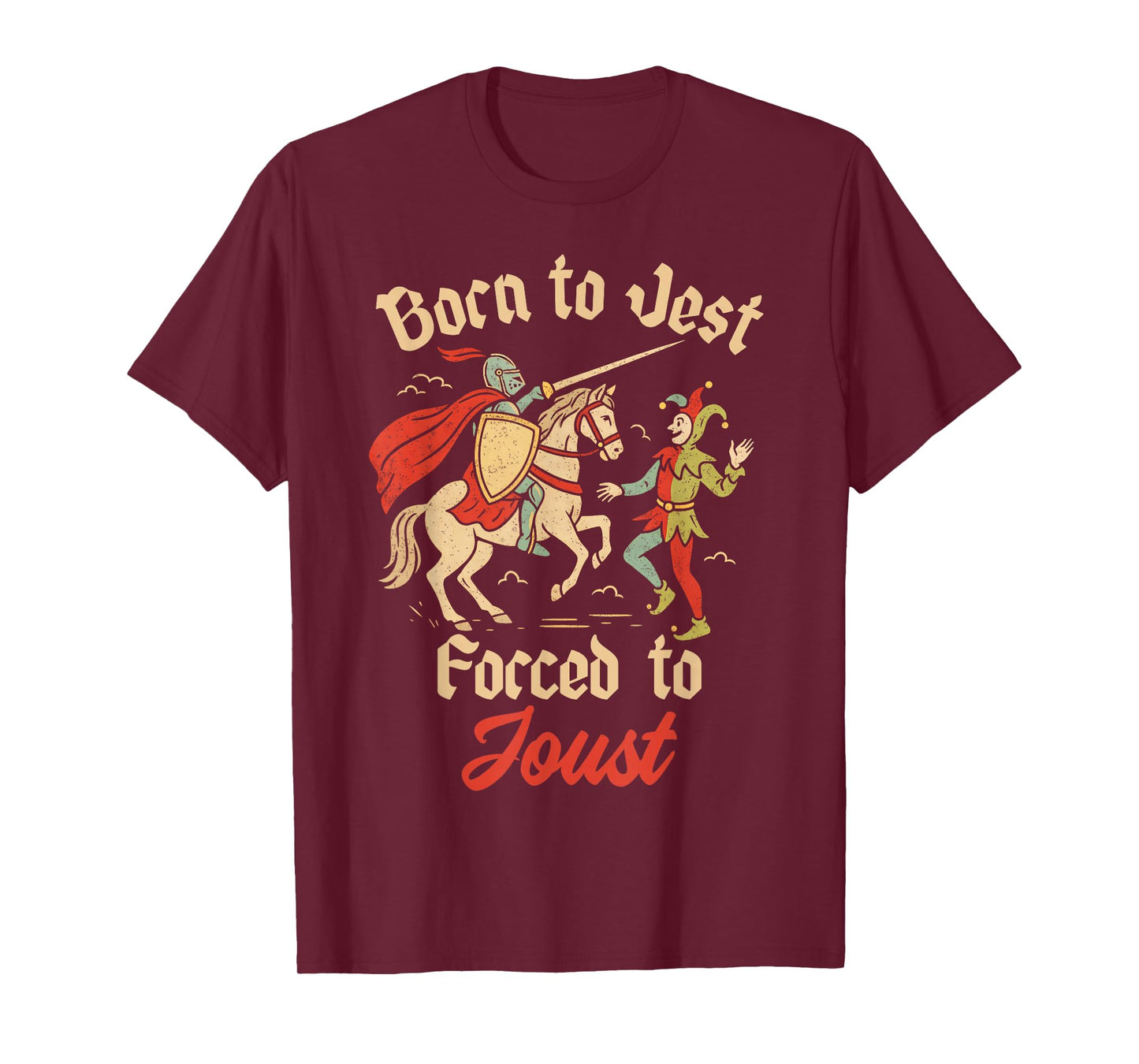 Medieval Vintage Knight Jester Born to Jest Forced to Joust T-Shirt