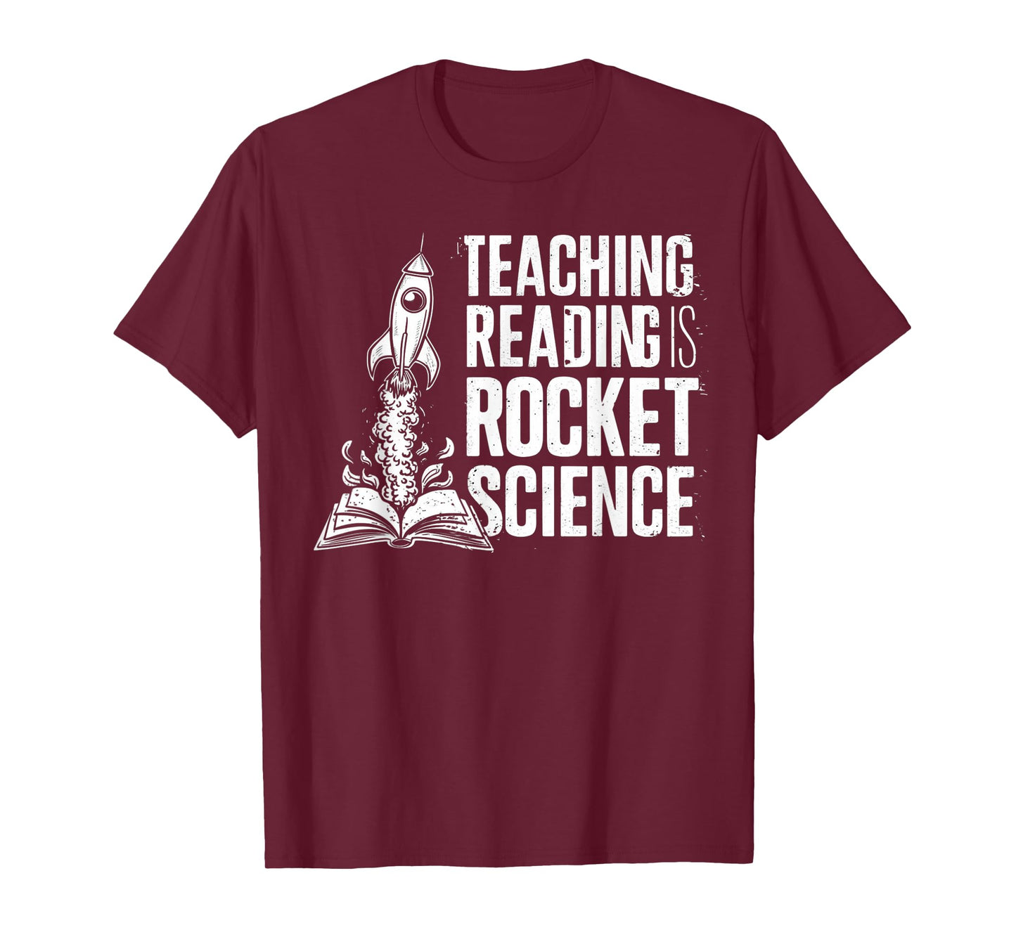 Dyslexia Teacher Teaching Reading is Rocket Science T-Shirt