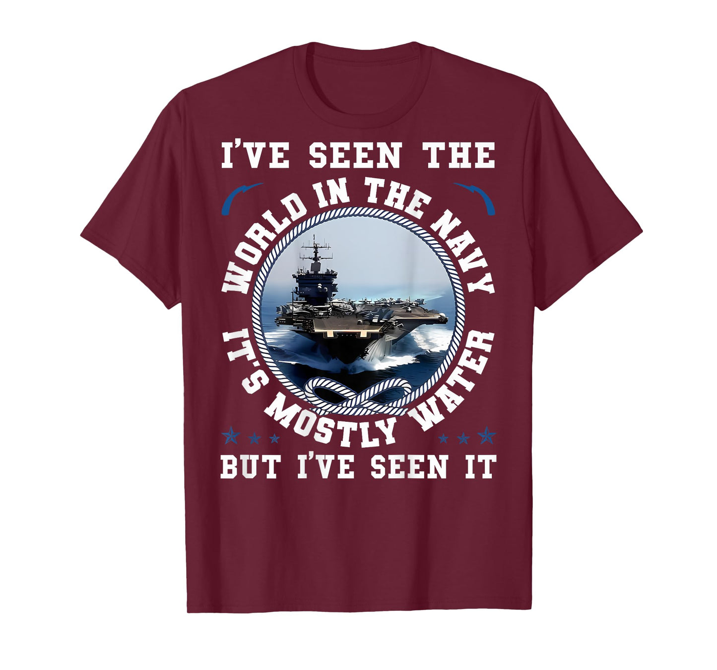 I've Seen The World In The Navy Sailing Funny Proud Sailor T-Shirt