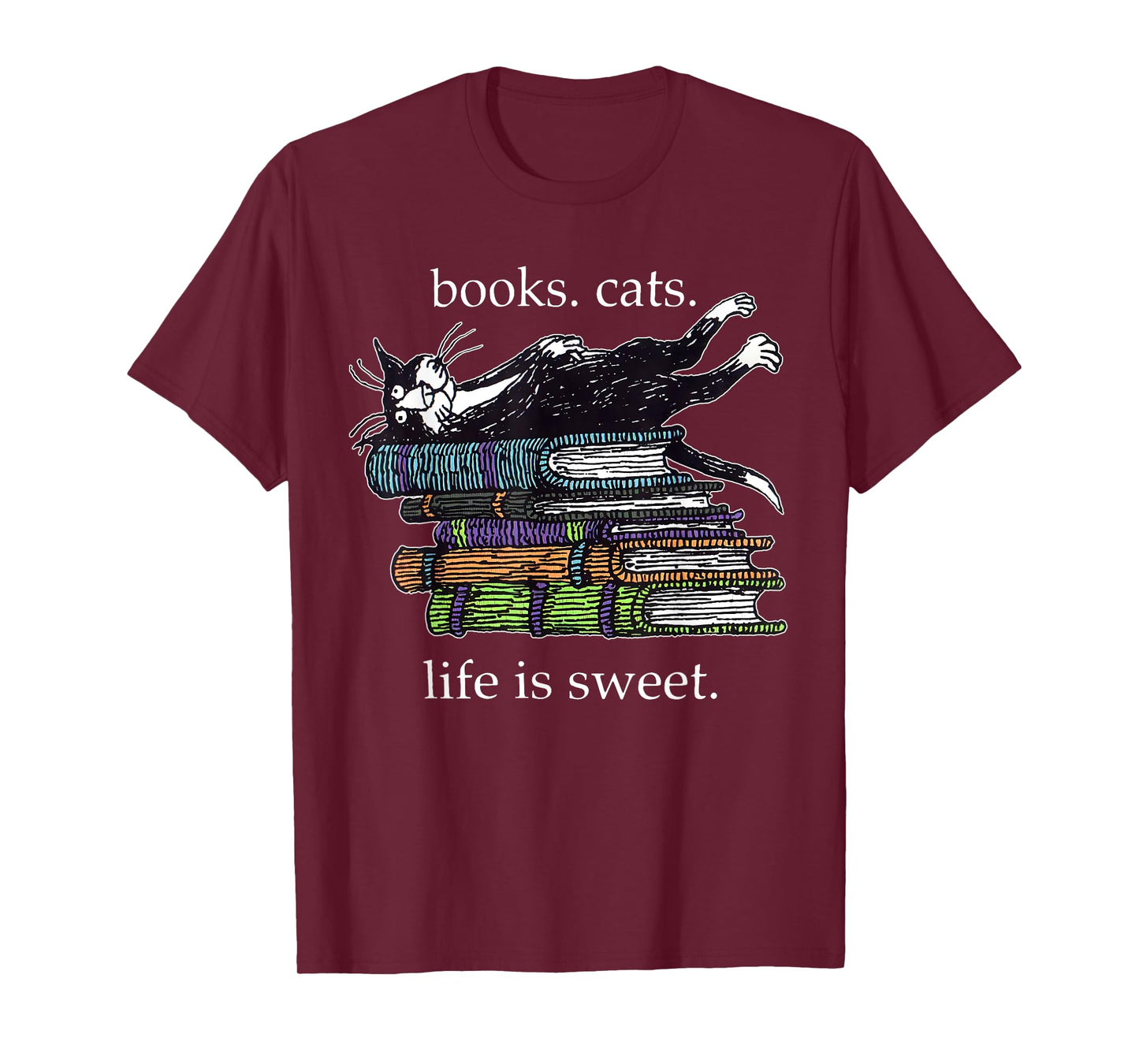 Books Cats Life Is Sweet Funny Cats Books Lover Men Women T-Shirt
