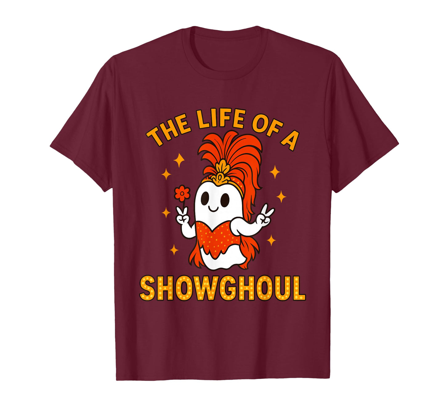 The Life of a Showghoul | Funny Halloween Ghost Girl T-Shirt