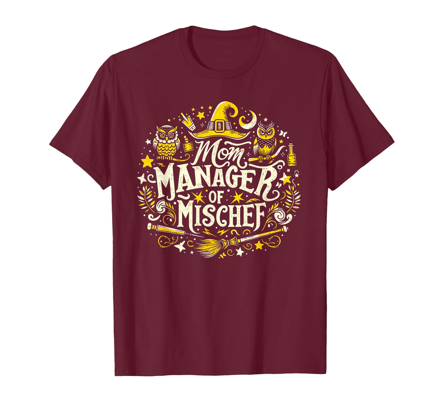 Magical Mom Manager Of Mischief Funny Mother's Day Tee T-Shirt