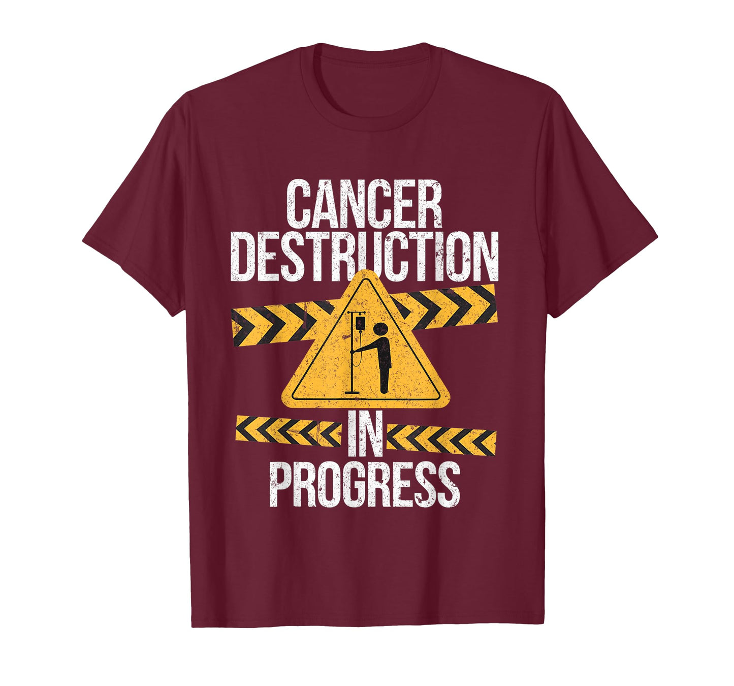 Cancer Destruction in Progress Cancer Survivor Fighter T-Shirt