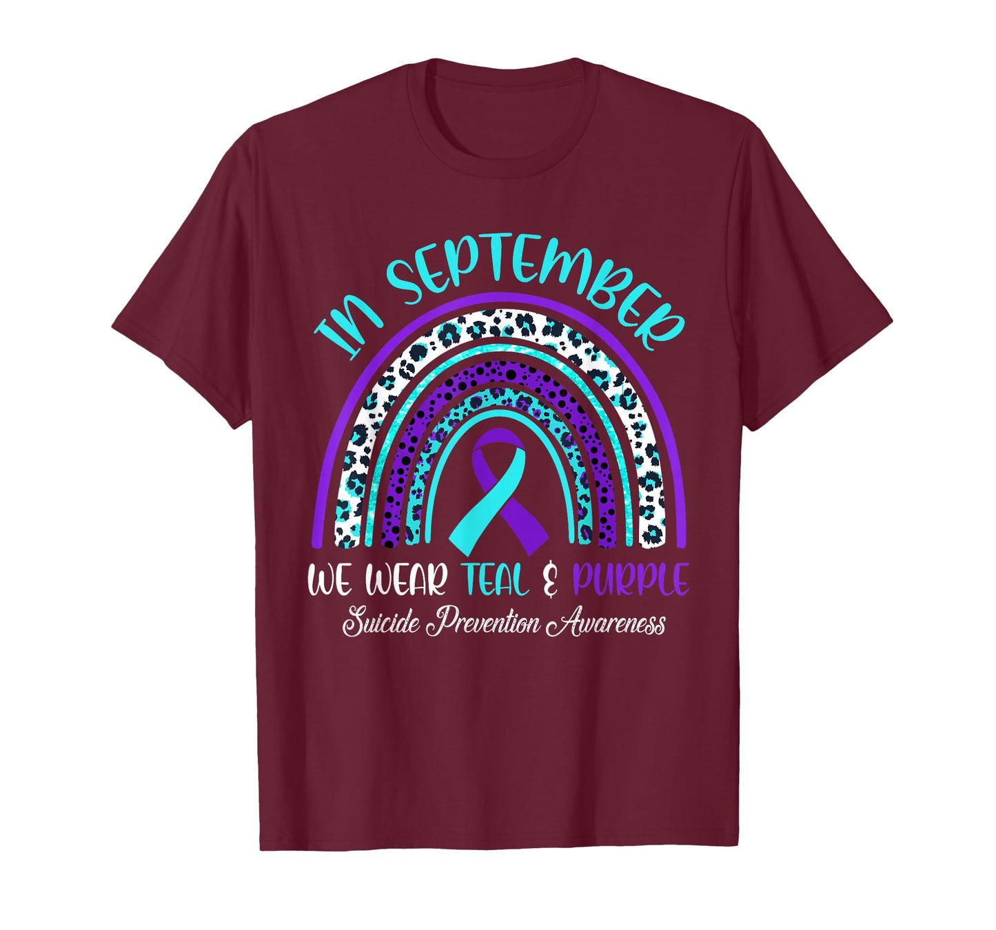 In September We Wear Teal & Purple Rainbow Suicide Awareness T-Shirt
