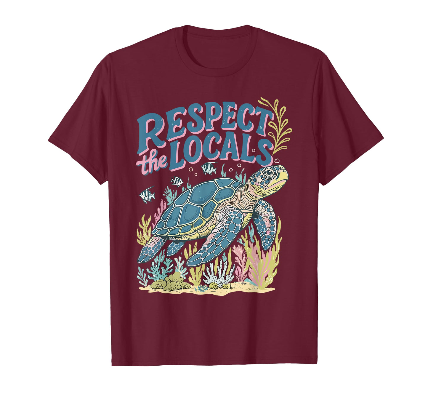 Respect the Locals Funny Sea Turtle Save The Ocean T-Shirt