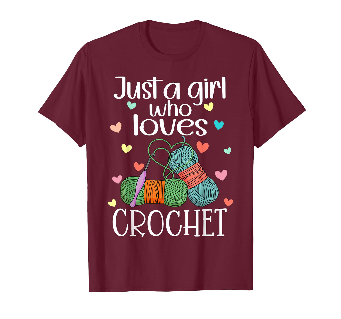 Just a Girl Who Loves Crochet Yarn Crochet Knitting Funny T-Shirt