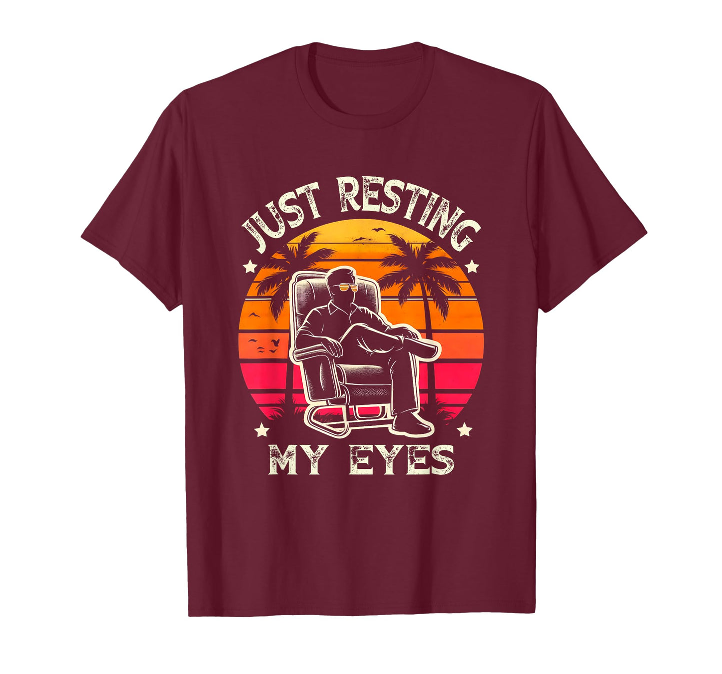 Just Resting My Eyes Funny Recliner Dad Sunset PalmTree T-Shirt