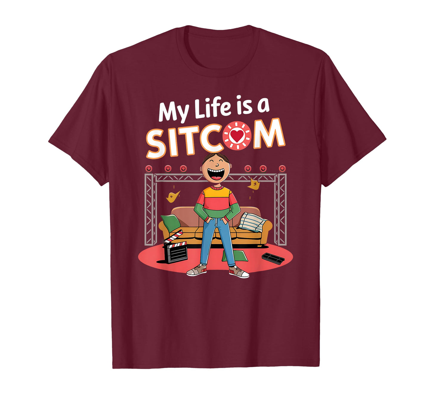 Funny My Life Is a Sitcom Funny Comedy Men Women T-Shirt