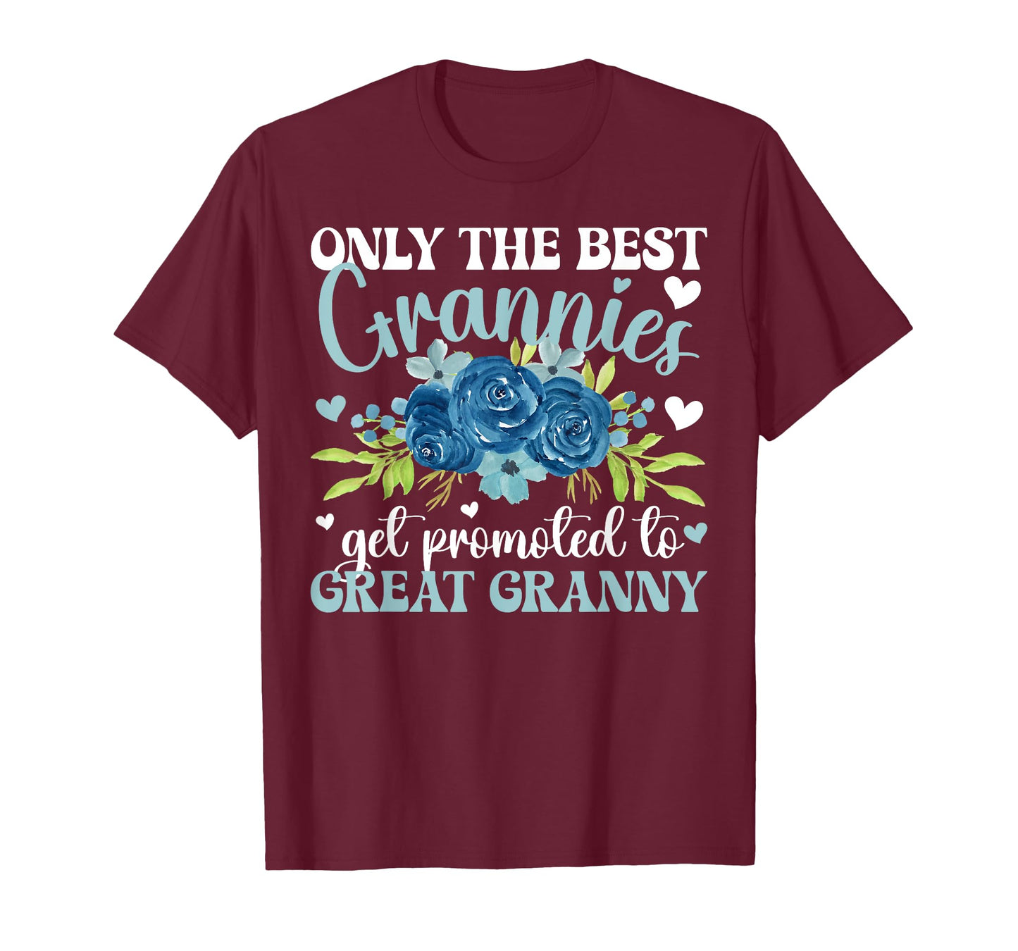 Promoted To Great Granny Best Great Granny T-Shirt