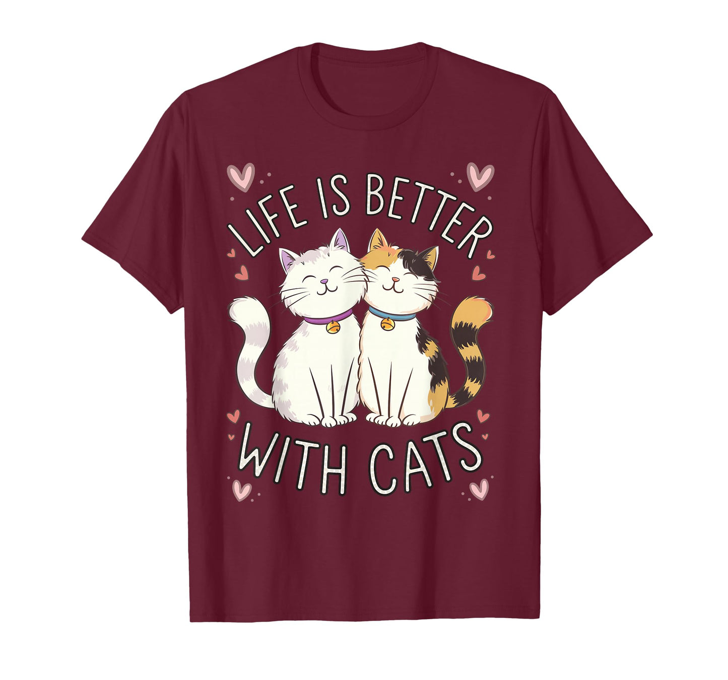 Life Is Better With Cats Cute Cat Lover Valentine's T-Shirt
