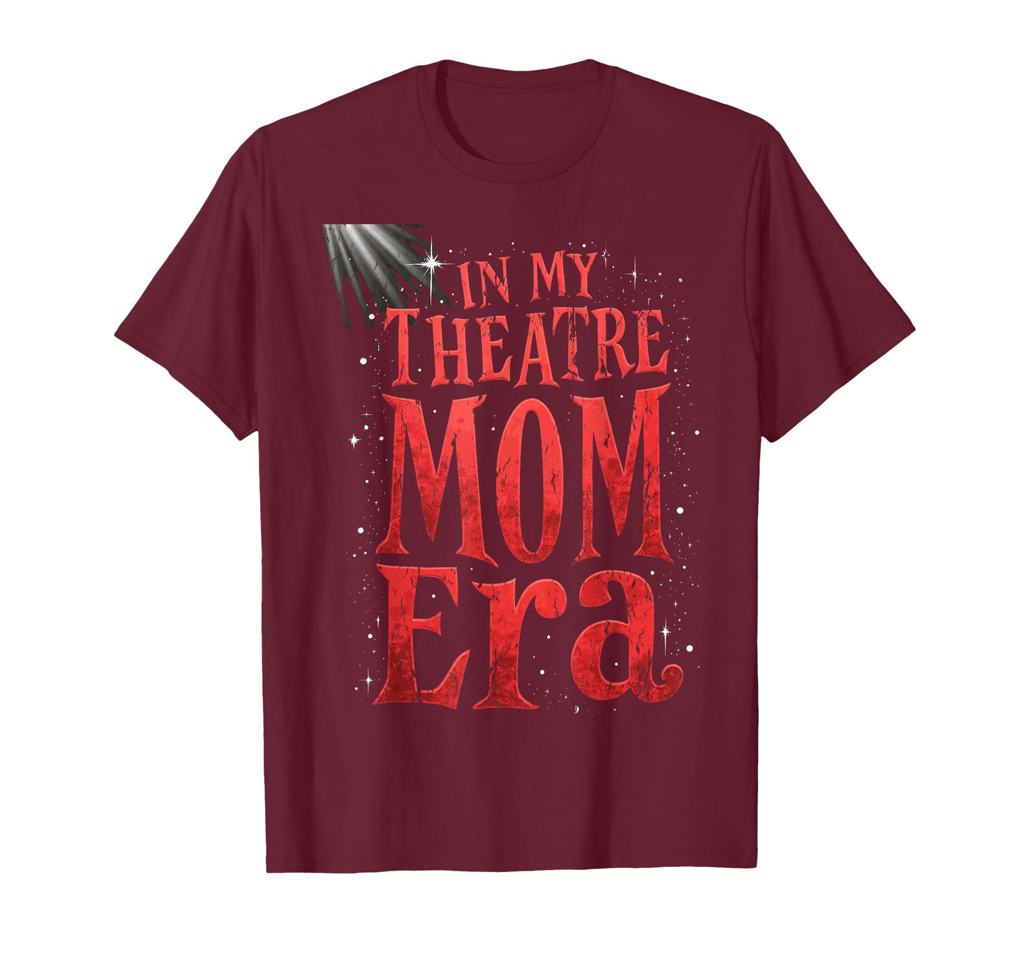 Theater Mom Theater Life In My Theater Mom Era Drama Mama T-Shirt