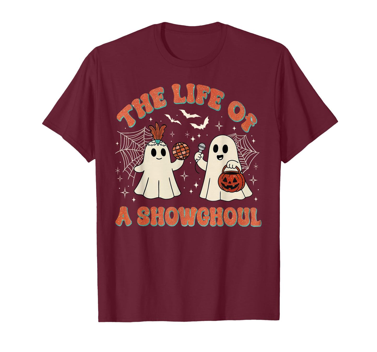 The Life of a Showghoul Retro Halloween Show Ghosts Girl T-Shirt