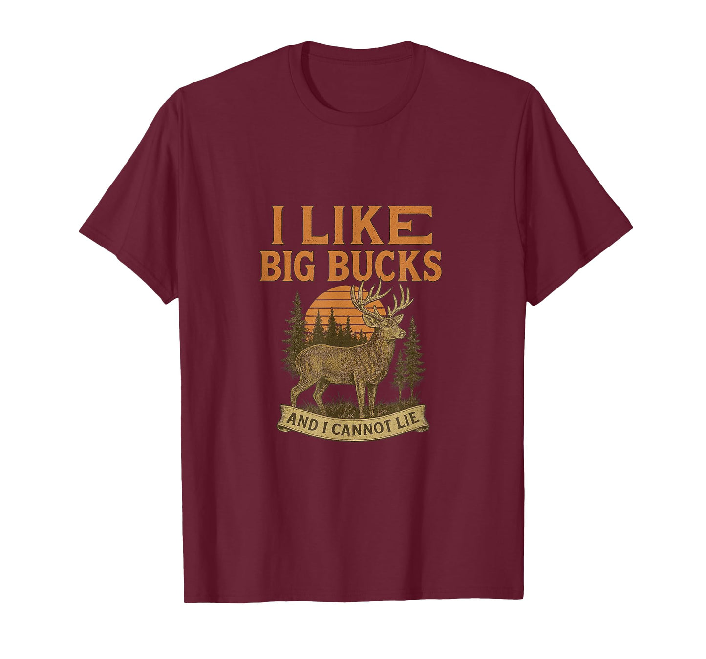 I like big bucks and i cannot lie man women T-Shirt