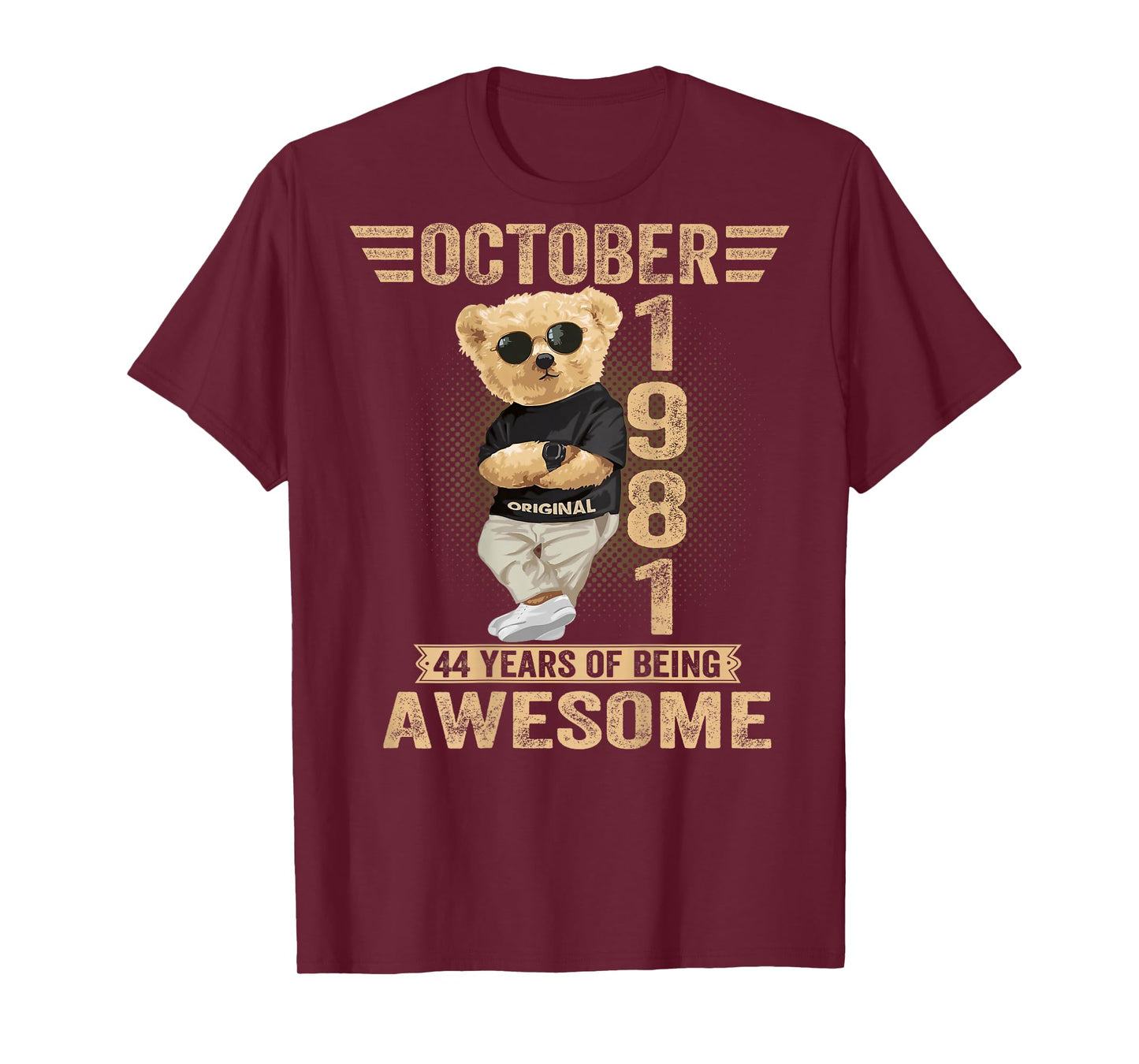 (On Back) October 44th Birthday Men Women 1981 Teddy Bear T-Shirt