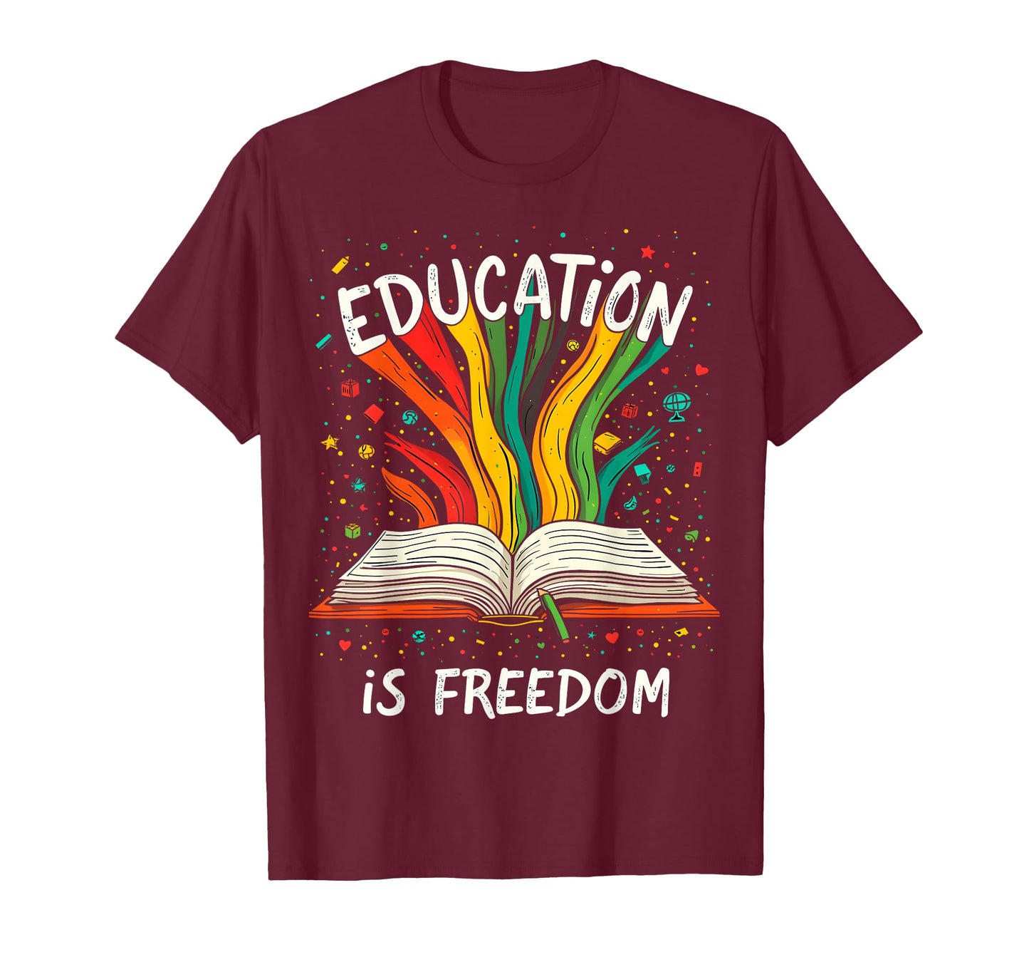 Education is Freedom T-Shirt