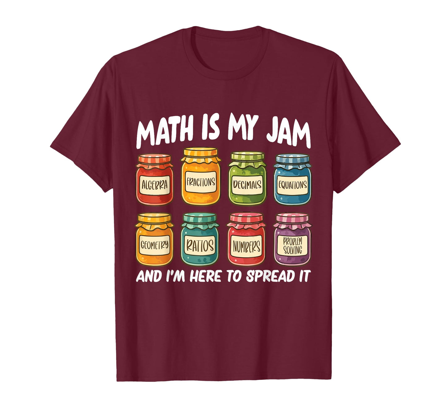 Math is My Jam - Funny Math Teacher T-Shirt