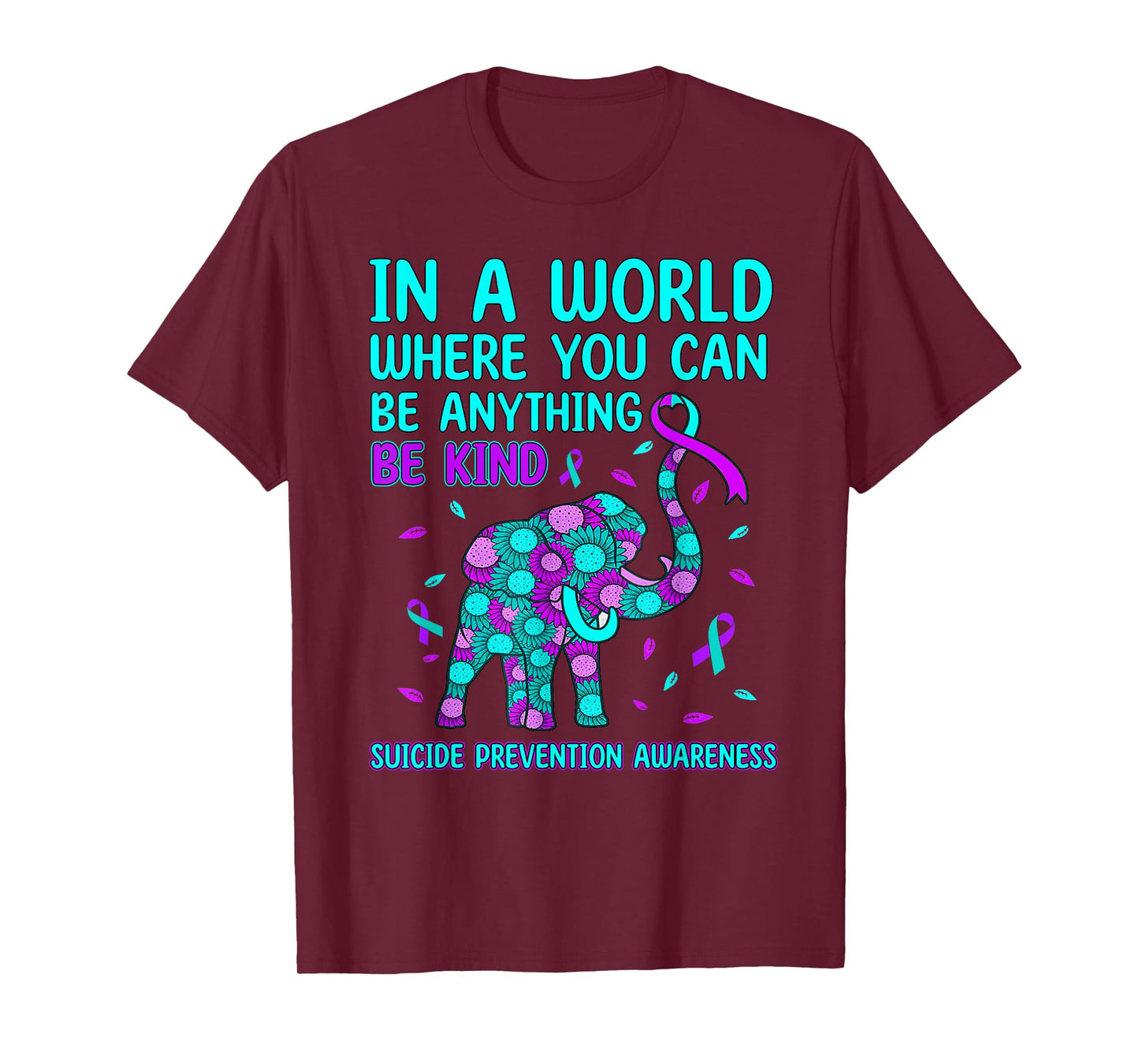 in A World Be Kind Elephant Suicide Prevention Awareness T-Shirt