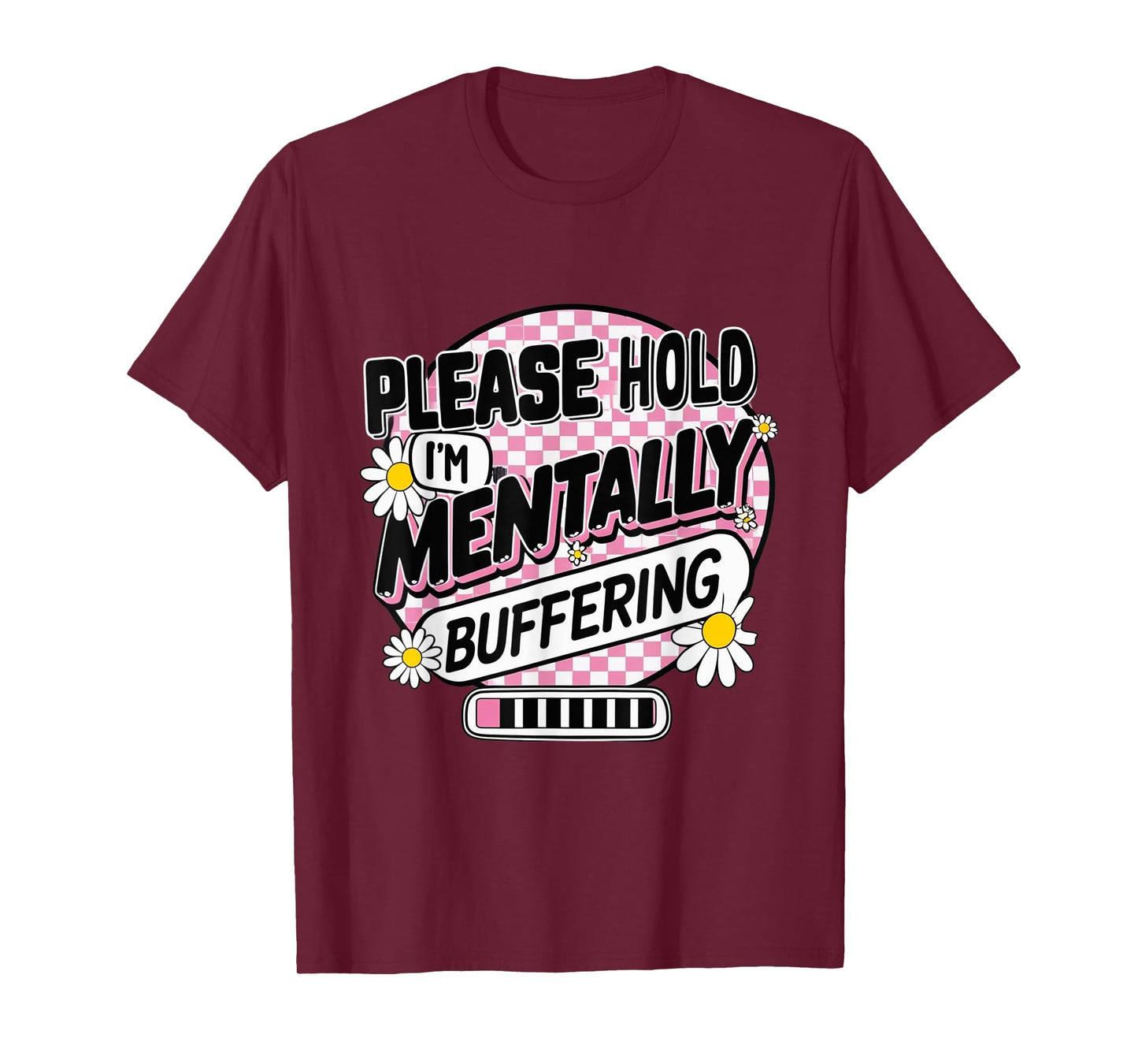 Please Hold I'm Mentally Buffering Funny Retro T-Shirt