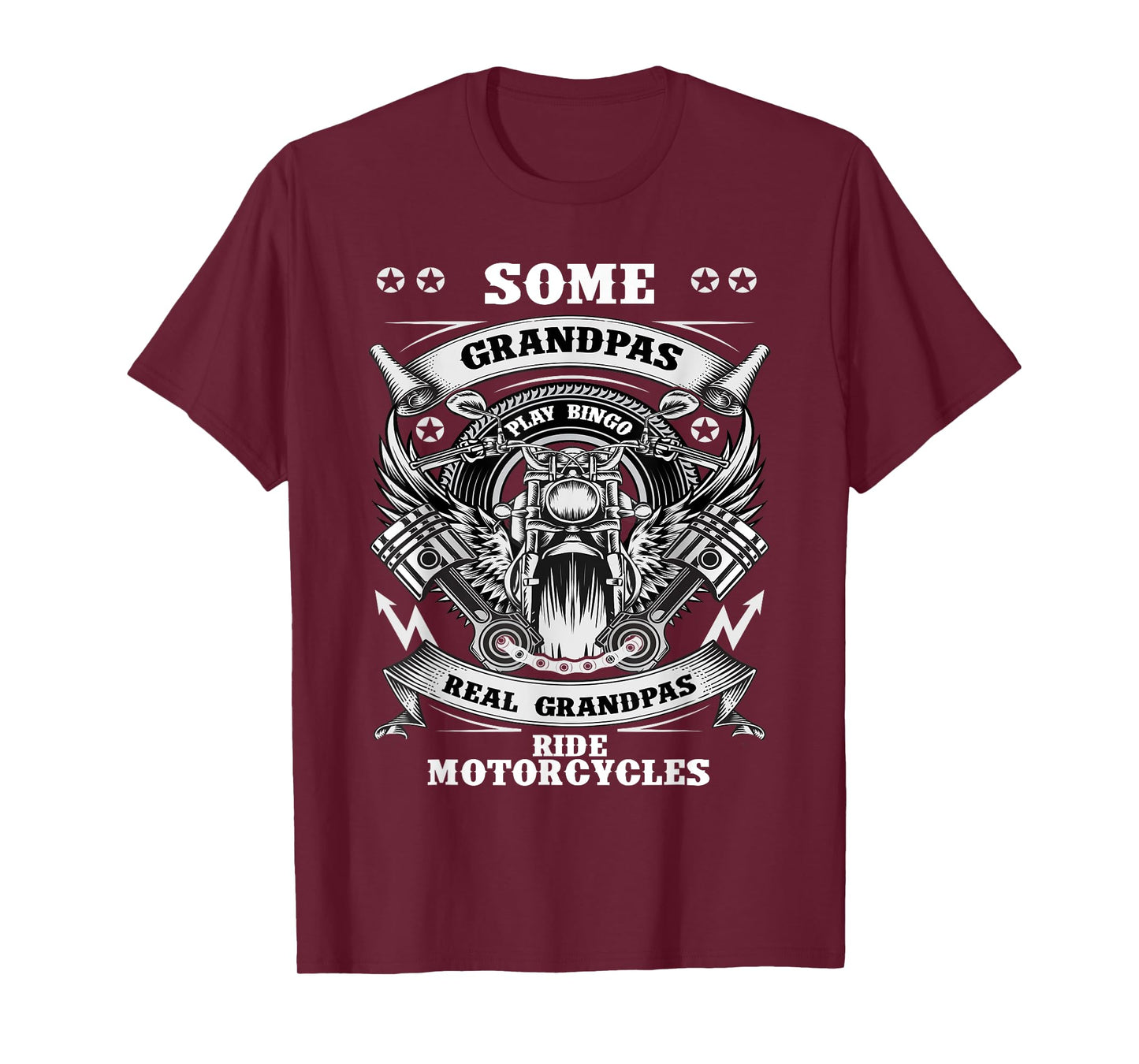 Some Grandpas Play Bingo Real Grandpas Ride Motorcycles T-Shirt