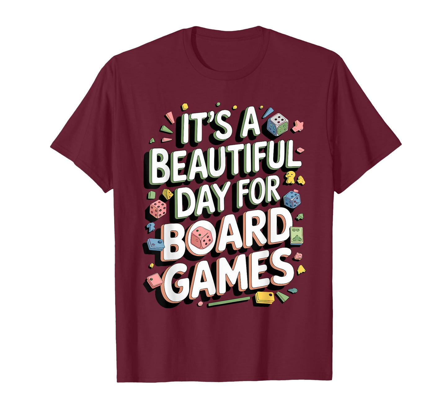 It's A Beautiful Day For Board Games Funny Board Games T-Shirt