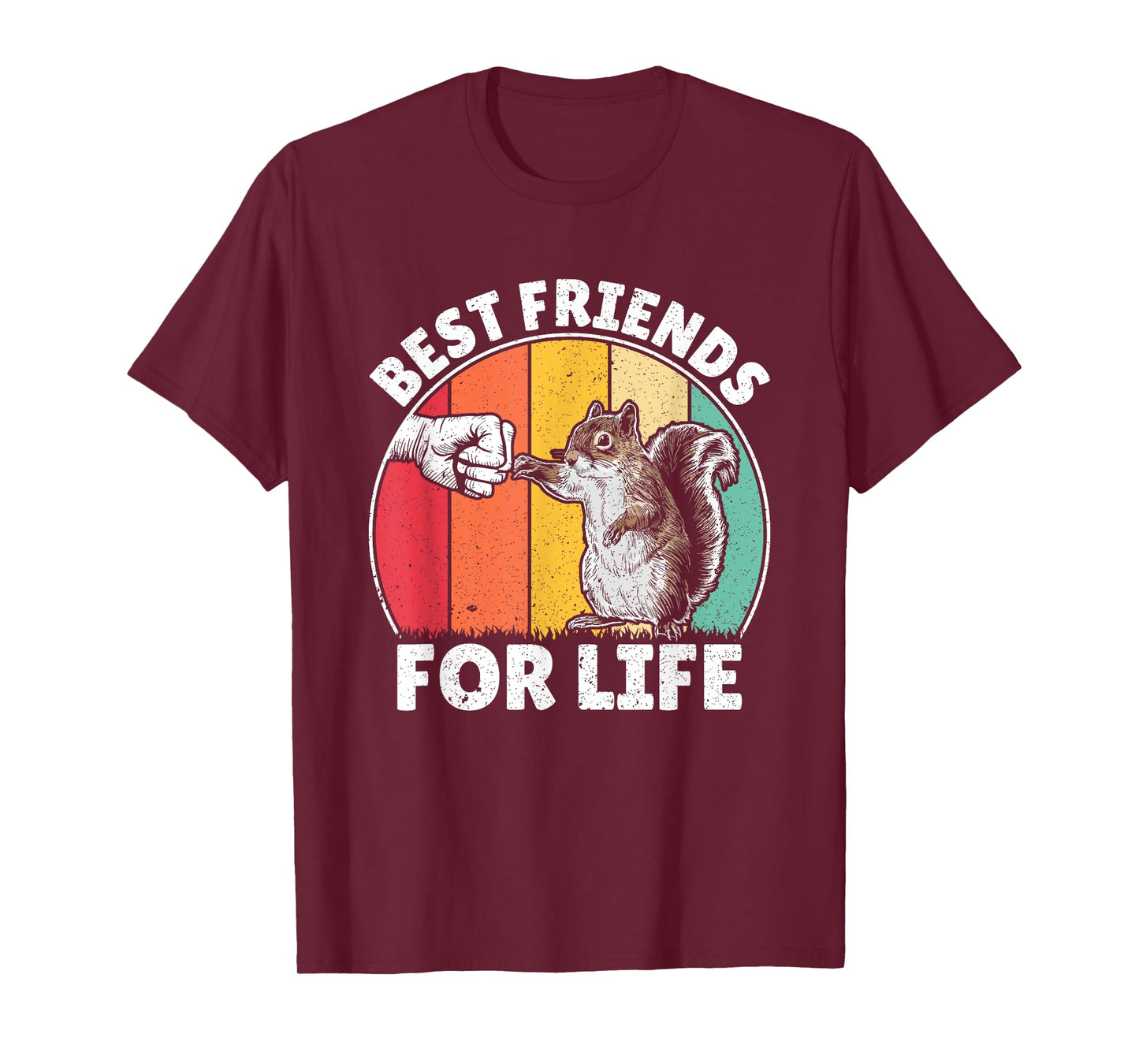 Best Friends For Life Squirrel Lover Funny Animal Lover T-Shirt
