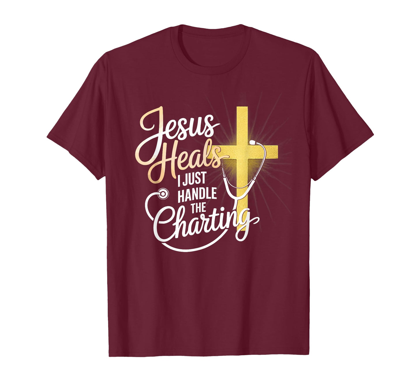 The Nurse´s Prayer Jesus Heals Christian Apparel Nurse T-Shirt