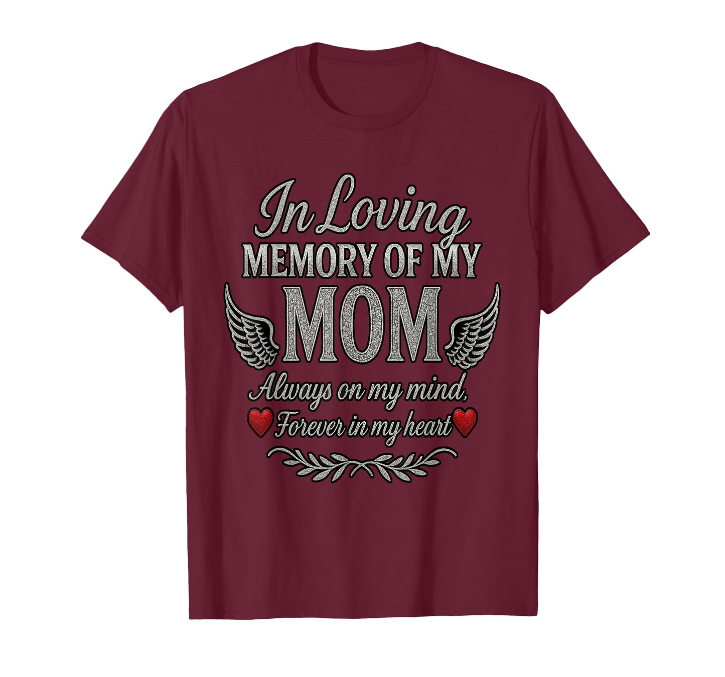 In Loving Memory of My Mom T-Shirt
