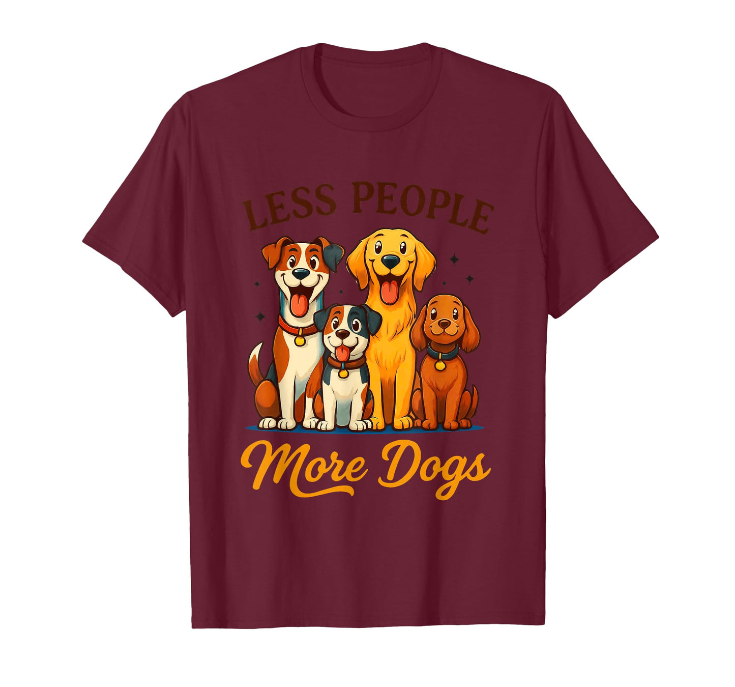 Less People More Dogs Cute Canine Friends T-Shirt