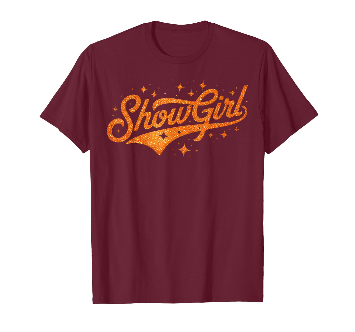The Life of A Show Girl T-Shirt