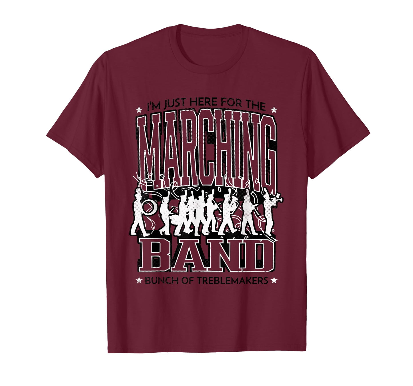 I'm Just Here for The Marching Band Kids Parent Music School T-Shirt