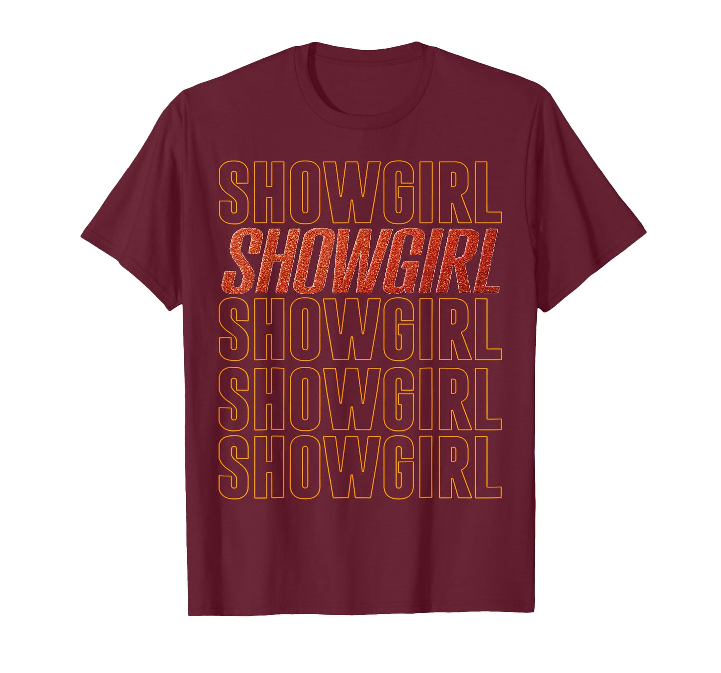 The Life of A Show Girl T-Shirt