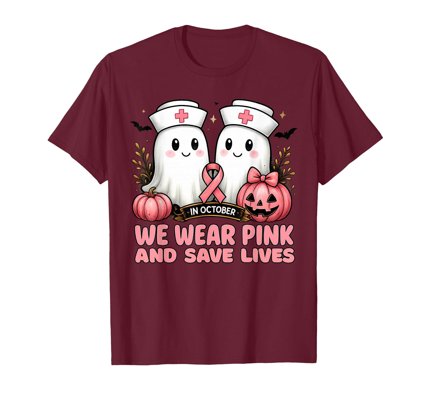 We Wear Pink and Save Lives ER Nurse Breast Cancer Awareness T-Shirt