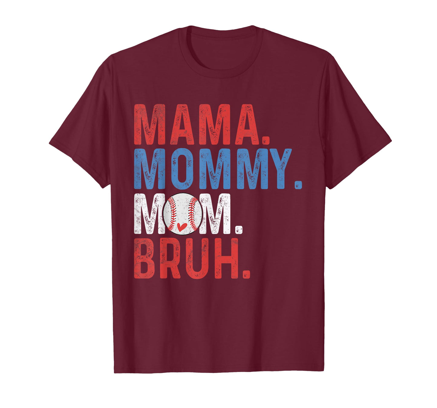 Mama Mommy Mom Bruh Baseball Mom Mothers Day Vintage Mother T-Shirt
